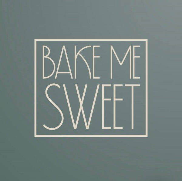 Bake Me Sweet